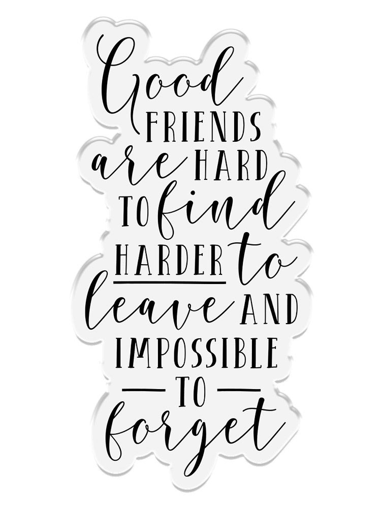 Crafters Companion Friends For Life Clear Acrylic Stamp - Impossible to forget