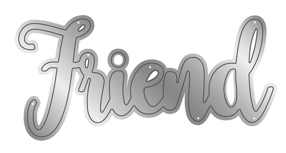 Gemini - Stamp & Die - Youre a true Friend