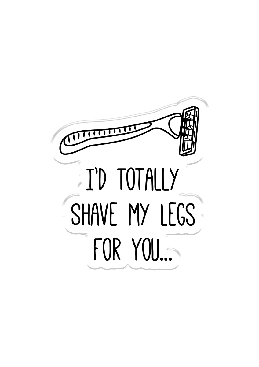 CC - Clear Acrylic Stamps - Shave My Legs