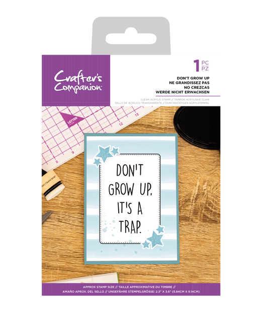 CC - Clear Acrylic Stamps - Don't Grow Up