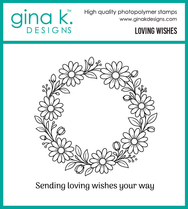 Gina K Designs - STAMPS- Loving Wishes