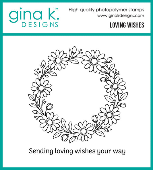 Gina K Designs - STAMPS- Loving Wishes