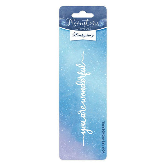 Moonstone Dies - Sentiment - You Are Wonderful Sentiment Strip