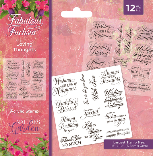Nature's Garden - Fabulous Fuchsia - Clear Acrylic Stamp - Loving Thoughts