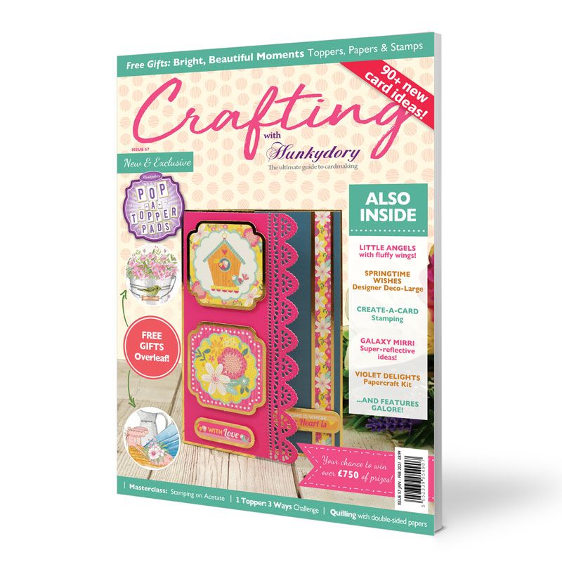 Crafting with Hunkydory Project Magazine - Issue 57