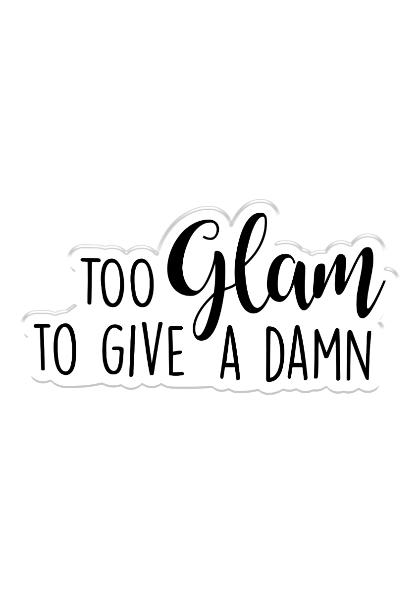 CC - Clear Acrylic Stamps - Too Glam