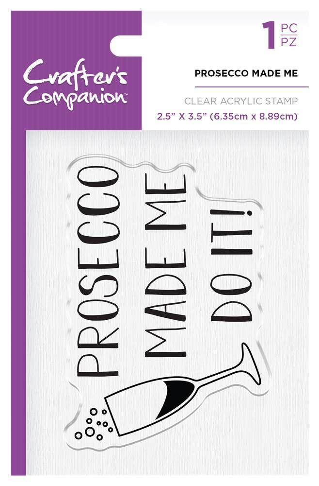 Crafters Companion Clear Acrylic Stamps - Prosecco Made Me