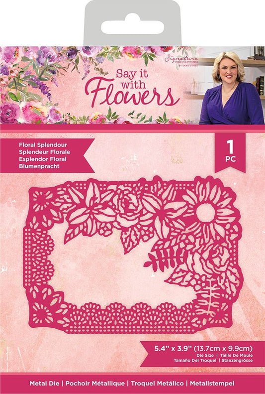 Sara Signature Say It With Flowers Die - Floral Splendour