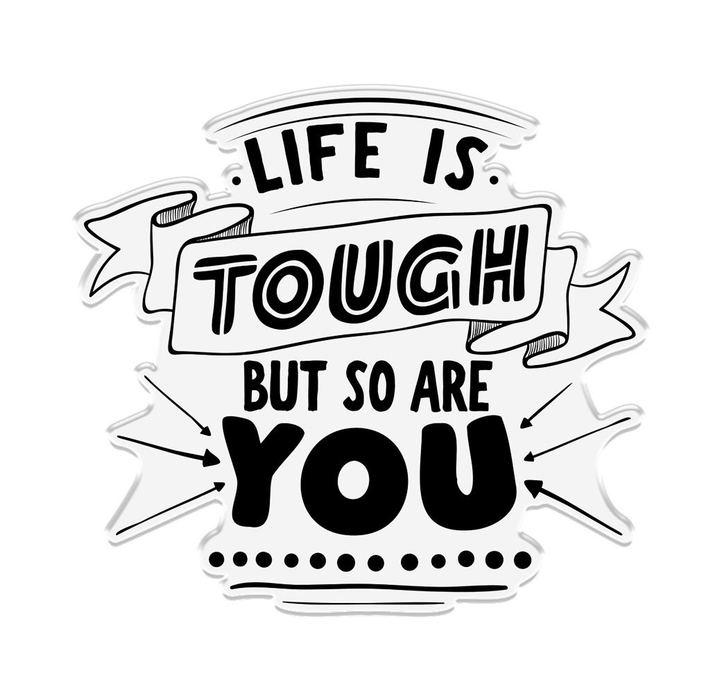 Crafters Companion - Photopolymer Stamp - Life is Tough